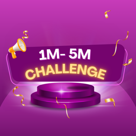 1M- 5M Challenge